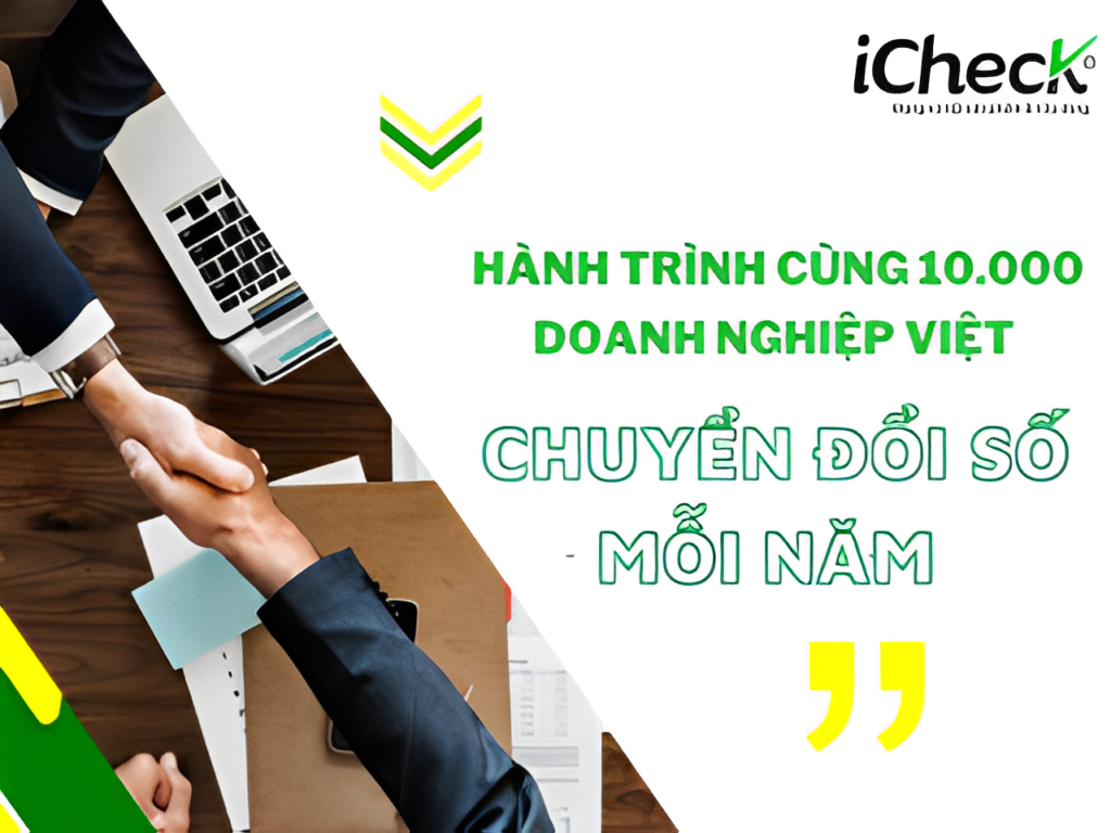 iCheck – Hành trình cùng 10.000 doanh nghiệp Việt chuyển đổi số mỗi năm